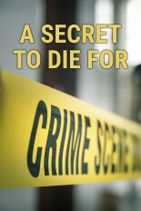 A Secret to Die For