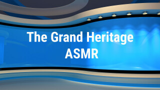 The Grand Heritage ASMR