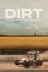 Dirt: The Last Great American Sport