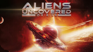 Aliens Uncovered: Origins