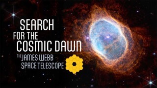 Search for the Cosmic Dawn: The James Webb Space Telescope