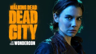 The Walking Dead: Dead City Live From WonderCon