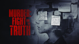 Murder: Fight for the Truth