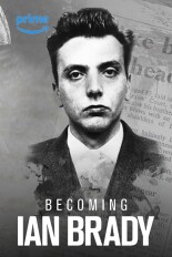 Becoming Ian Brady