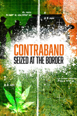 Contraband: Seized at the Border