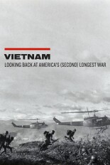 Vietnam: Looking Back at America's (Second) Longest War