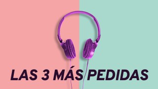 Las 3 más pedidas