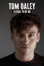 Tom Daley: Illegal to Be Me