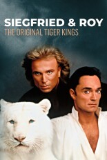 Siegfried & Roy: The Original Tiger Kings