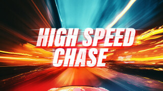 High Speed Chase