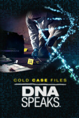 Cold Case Files: DNA Speaks