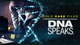 Cold Case Files: DNA Speaks