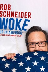 Rob Schneider: Woke Up in America