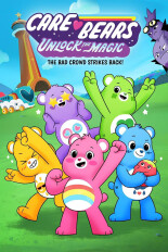 Care Bears: Unlock the Magic The Bad Crowd Strikes Back!