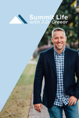 Summit Life with J.D. Greear