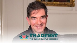 Tradfest: The Dublin Castle Sessions