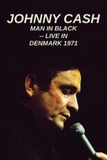 Johnny Cash: Man in Black -- Live in Denmark 1971