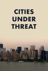 Cities Under Threat