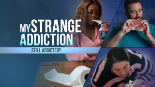 My Strange Addiction: Still Addicted?