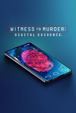 Witness to Murder: Digital Evidence