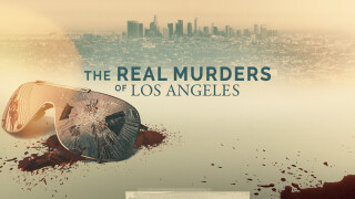 The Real Murders of Los Angeles