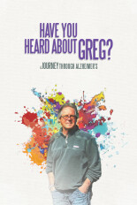 Have You Heard About Greg? A Journey Through Alzheimer's