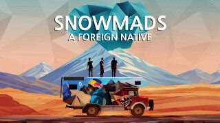 Snowmads: A Foreign Native
