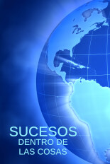 Sucesos: Dentro de las cosas