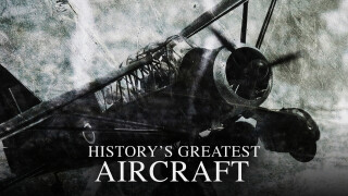 History's Greatest Aircraft