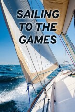 Sailing to The Games