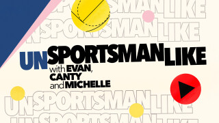 Unsportsmanlike with Evan, Canty and Michelle