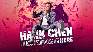 Hank Chen: I'm Not Supposed To Be Here