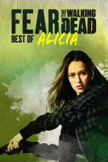 Fear the Walking Dead: Best of Alicia