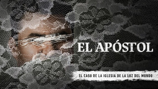 El apóstol, el caso de la Iglesia de La Luz del Mundo