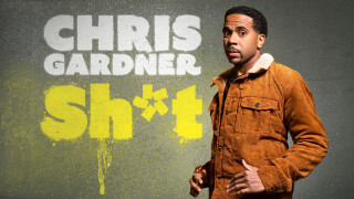 Chris Gardner: Sh*t