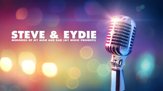 Steve & Eydie: Memories of My Mom and Dad (My Music Presents)