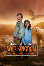 Mutual of Omaha's Wild Kingdom Protecting the Wild