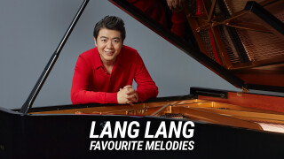 Lang Lang -- Favourite Melodies