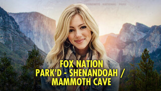 Fox Nation: PARK'D - Shenandoah / Mammoth Cave