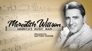 Meredith Willson: America's Music Man