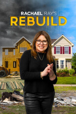 Rachael Ray's Rebuild