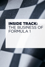 Inside Track: the Business of Formula 1