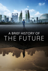 A Brief History of the Future