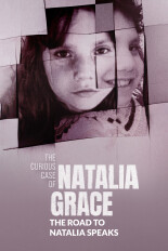 The Curious Case of Natalia Grace: The Road to Natalia Speaks