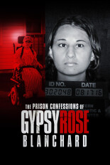 The Prison Confessions of Gypsy Rose Blanchard