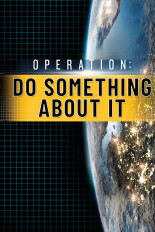 Operation: Do Something About It