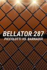 Bellator 287: Piccolotti vs. Barnaoui