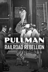 Pullman and the Railroad Rebellion: American Stories