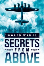 World War II: Secrets From Above