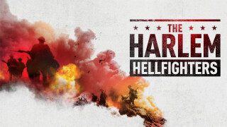 The Harlem Hellfighters: Unsung Heroes